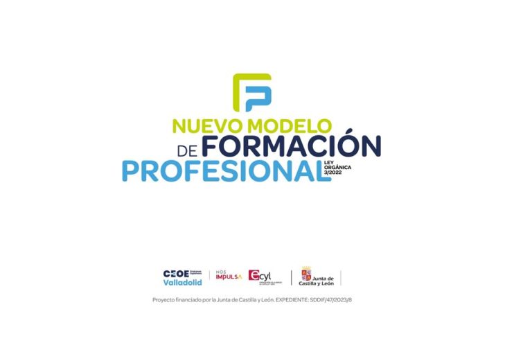 Conoce el nuevo modelo de Formación Profesional: - CEOE Valladolid
