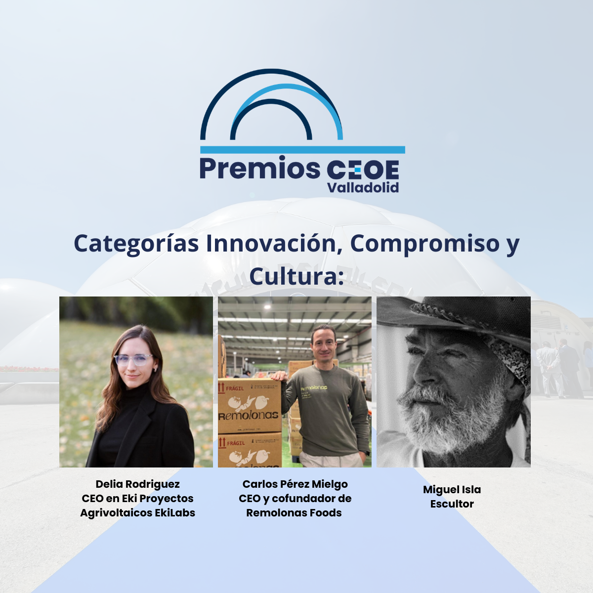 CEOE Valladolid reconocerá a EkiLabs, Remolonas Foods y Miguel Isla en la Gala de los Premios CEOE Valladolid